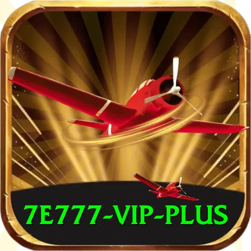 7e777 - VIP Plus - 2