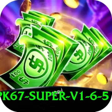 pk67 - Super v1.6.5 - 2
