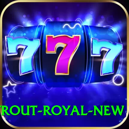 trout Royal New - 2